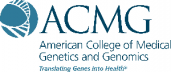American College of Medical Genetics and Genomics - Translating Genes into Health